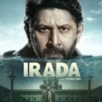 Arshad Warsi starrer Irada movie poster