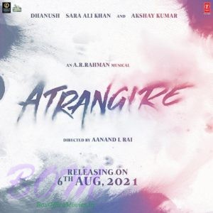 Atrangi Re New Release Date