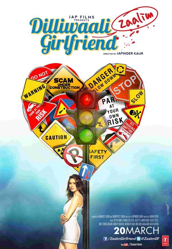 Dilliwali Zaalim Girlfriend movie poster as on 13 Feb 2015