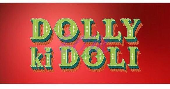 Dolly Ki Doli first look announced
