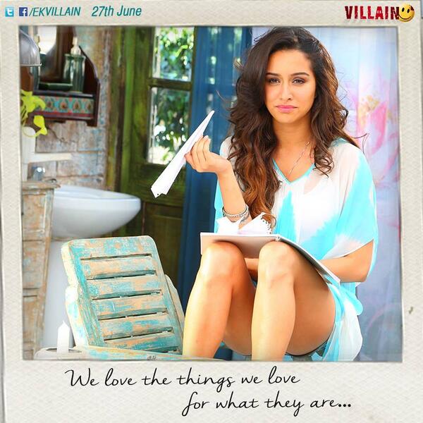 Ek Villain Shraddha Kapoor hot pic - We love the things we love for what they are