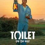 Toilet Ek Prem Katha is powerful romantic drama around the importance of TOILET