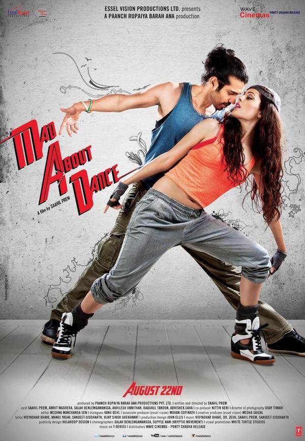 First Look of upcoming movie Mad About Dance is here! If Dance makes ur world happy Saahil is surely gonna rock this time - movie release date is 22 August 2014