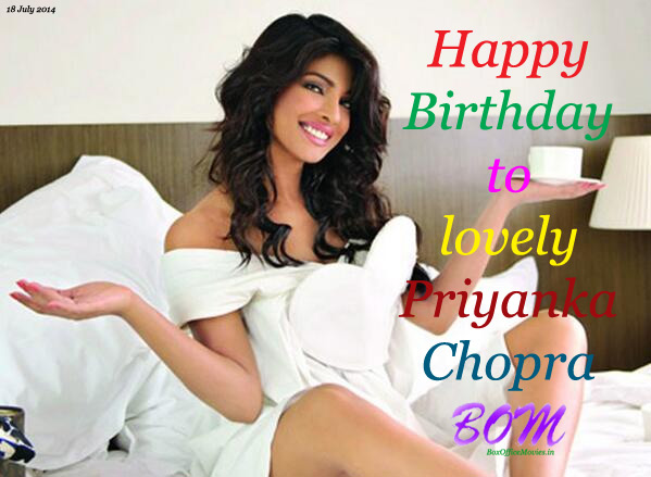 Happy Birthday to Priyanka Chopra