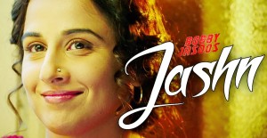 Jashn full song - Bobby Jasoos movie - Vidya Balan - Shreya Ghoshal