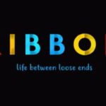 Teaser of Ribbon – life between loose ends