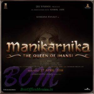 Kangana Ranaut starrer Manikarnika - The Queen of Jhansi poster