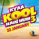 Kyaa Kool Hain Hum 3 teaser picture