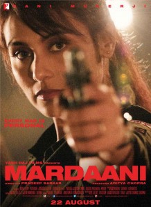 Latest poster of Mardaani starring Rani Mukerji - released on 9th July 2014