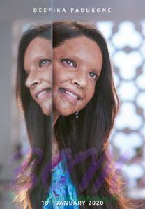 Poster of Deepika Padukone in Chhapaak movie as acid victim