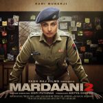 Mardaani 2 trailer promises a captivating and enthralling movie on brutal social dilemma