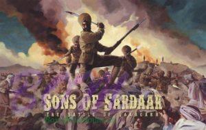 Poster of movie Sons of Sardaar The Battle Of Saragarhi starring Ajay Devgn in lead role