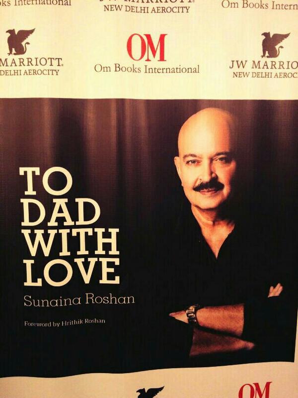 To Dad With Love Book Cover Page on Rakesh Roshan by Sunaina