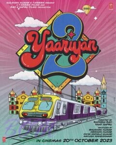 YAARIYAN 2 on 20 Oct 2023 starring Divya Khosla Kumar