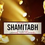 Shamitabh authentic audio trailer
