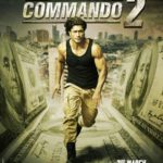Vidtyut Jamwal starrer Commando 2 Movie Poster