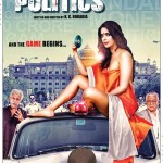 Dirty Politics movie poster is released recently showing Mallika Sherawat sitting half dressed on the top of the car while Naseeruddin Shah and Om Puri are standing just close to the car.