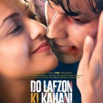 Do Lafzon Ki Kahani to release on 10 June 2016