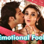 Emotional Fool song with lyrics - Humpty Sharma Ki Dulhania movie