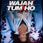 First Poster of Wajah Tum Ho Movie