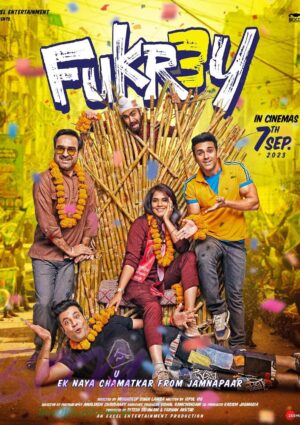 Fukrey 3 comedy movie in cinemas on 7 Sep 2023