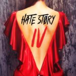 Hate Story 4 scheduled to release on 9th March 2018.