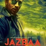 Jazbaa movie New Poster