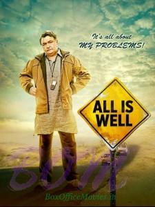 It's all about my problems poster of All is Well with Rishi Kapoor