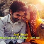 Muskurane ki Wajah full song by Arjit Singh - CityLights movie