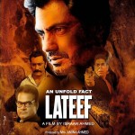 Nawazuddin Siddhiqi Lateef movie