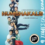 New poster of Poster of humshakals as on 5 june 2014