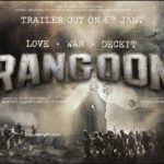 Rangoon movie trailer to be out on 6 Jan 2017