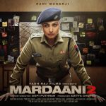 Rani Mukerji Mardaani 2 first look poster