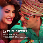 Tu Hi Tu Har Jagah song – Kick movie